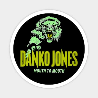 Danko Jones - Mouth to mouth Magnet